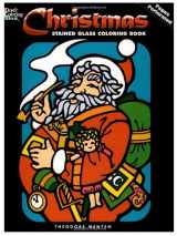 9780486211190-0486211193-Christmas Stained Glass Coloring Book (Holiday Stained Glass Coloring Book)