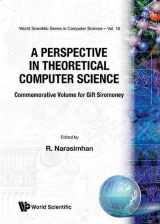9789971509255-9971509253-Perspective in Theoretical Computer Science, A: Commemorative Volume for Gift Siromoney (World Scientific Computer Science)