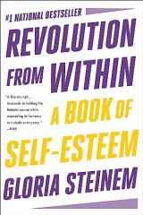 9780316706360-0316706361-Revolution from Within: A Book of Self-Esteem