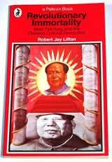 9780140212396-0140212396-Revolutionary Immortality: Mao Tse-Tung and the Chinese Cultural Revolution (Pelican)