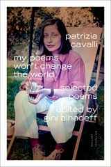 9780374217440-0374217440-My Poems Won't Change the World: Selected Poems (Italian and English Edition)