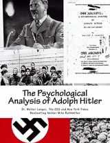 9781533496799-153349679X-The Psychological Analysis of Adolph Hitler: His Life and Legend