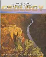 9781883905255-1883905257-The Geology of Northern New Mexico's Parks, Monuments, and Public Lands