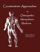 9780970184108-0970184107-Counterstrain Approaches In Osteopathic Manipulative Medicine (Sfimms Neuromusculoskeletal Medicine)