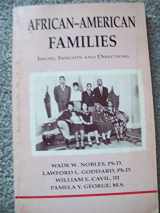 9780939205042-0939205041-African American Families: Issues Insights and Directions