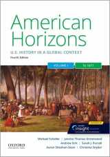 9780197518915-0197518915-American Horizons: US History in a Global Context, Volume One: To 1877