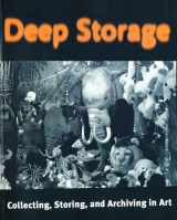 9783791319209-3791319205-Deep Storage: Collecting, Storing and Archiving in Art