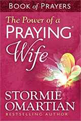 9780736957519-0736957510-The Power of a Praying Wife Book of Prayers