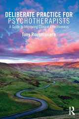9781138203204-1138203203-Deliberate Practice for Psychotherapists
