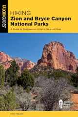 9781493059683-1493059688-Hiking Zion and Bryce Canyon National Parks: A Guide to Southwestern Utah's Greatest Hikes (Falcon Guides)