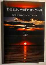 9780982166031-0982166036-The Sun Whispers, Wait