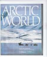 9780871568427-087156842X-The Arctic World