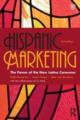9781138917798-1138917796-Hispanic Marketing: The Power of the New Latino Consumer