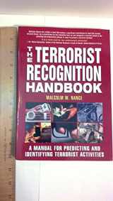 9781592280254-1592280250-The Terrorist Recognition Handbook: A Manual for Predicting and Identifying Terrorist Activities