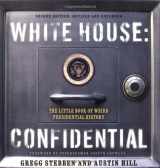 9781581825442-1581825447-White House Confidential: Revised and Expanded Edition