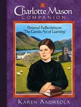 9781889209029-1889209023-A Charlotte Mason Companion: Personal Reflections on the Gentle Art of Learning
