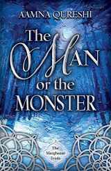 9780744305494-0744305497-The Man or the Monster (The Marghazar Trials)
