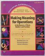 9780133733143-0133733149-Making Meaning of Operations: In the Domains of Whole Numbers and Fractions, Casebook (Developing Mathematical Ideas: Numbers and Operations)