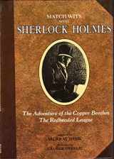 9780876143889-0876143885-Match Wits With Sherlock Holmes: The Adventure of the Copper Beeches/the Redheaded League