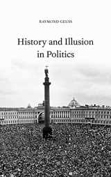 9780521805964-0521805961-History and Illusion in Politics