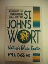9780895298348-0895298341-St. John's Wort: Nature's Blues Buster
