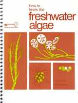 9780697047540-0697047547-How to Know the Freshwater Algae