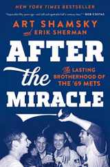 9781501176531-1501176536-After the Miracle: The Lasting Brotherhood of the '69 Mets