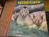 9780870444067-0870444069-Wild Cats (Books for Young Explorers)