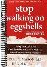 9781974811632-1974811638-Stop Walking on Eggshells: Taking Your Life Back When Someone You Care About Has Borderline Personality Disorder