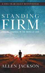 9781617180446-1617180440-Standing Firm: Finding Courage in the Word of God