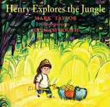 9781930900561-1930900562-Henry Explores the Jungle