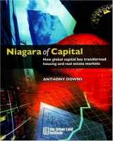 9780874209990-0874209994-Niagara of Capital: How Global Capital Has Transformed Housing and Real Estate Markets