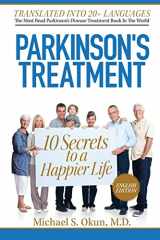 9781481854993-1481854992-Parkinson's Treatment: 10 Secrets to a Happier Life: English Edition