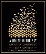 9781442367548-1442367547-A House in the Sky: A Memoir
