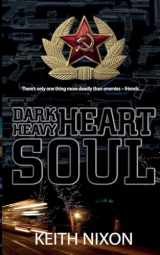 9781534693609-1534693602-Dark Heart, Heavy Soul (Konstantin)