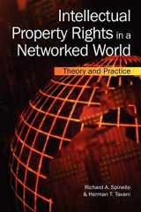 9781591405764-1591405769-Intellectual Property Rights in a Networked World: Theory and Practice