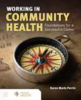 9781284234862-128423486X-Working in Community Health: Foundations for a Successful Career