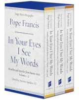 9780823294947-0823294943-In Your Eyes I See My Words: Homilies and Speeches from Buenos Aires, 3 Volume Boxed Set