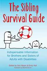 9781606130131-1606130137-The Sibling Survival Guide: Indispensable Information for Brothers and Sisters of Adults With Disabilities