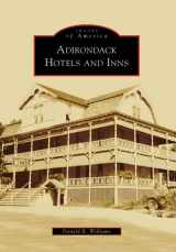 9780738557694-0738557692-Adirondack Hotels and Inns (Images of America: New York)