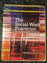 9780205848935-0205848931-The Social Work Practicum: A Guide and Workbook for Students (6th Edition) (Connecting Core Competencies)