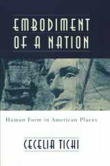 9780674013612-0674013611-Embodiment of a Nation: Human Form in American Places