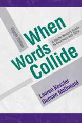 9780495572404-0495572403-When Words Collide (Wadsworth Series in Mass Communication and Journalism)