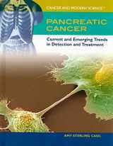 9781435850088-1435850084-Pancreatic Cancer: Current and Emerging Trends in Detection and Treatment (Cancer and Modern Science)