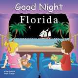 9781602190450-1602190453-Good Night Florida (Good Night Our World)