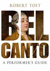 9780199832323-0199832323-Bel Canto: A Performer's Guide
