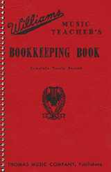 9781579995935-1579995934-Williams Music Teacher's Bookkeeping Book - Complete Yearly Record