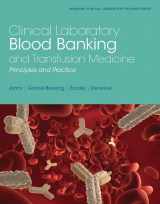 9780135678510-013567851X-Clinical Laboratory Blood Banking and Transfusion Medicine Practices