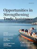 9781442240742-1442240741-Opportunities in Strengthening Trade Assistance: A Report of the CSIS Congressional Task Force on Trade Capacity Building (CSIS Reports)