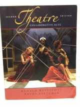 9780205484782-0205484786-Theatre: Collaborative Acts (2nd Edition)